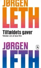 Tilfældets gaver af Jørgen Leth