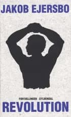 Revolution af Jakob Ejersbo