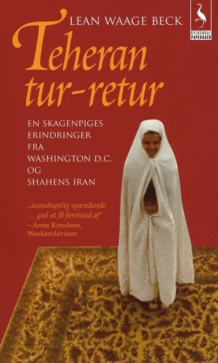 Teheran tur-retur af Lean Waage Beck