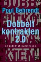 Dobbeltkontrakten 2.0 af Poul Behrendt