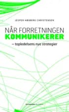 Når forretningen kommunikerer af Jesper Højberg Christensen