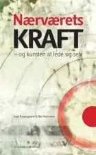 Nærværets kraft af Bo Heimann og Ivan Fruergaard