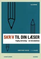 Skriv til din læser. Lærerbog af Elisabeth Arnbak