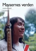 Mayaernes verden af Klaus Aarsleff