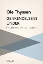 Genkendelsens under af Ole Thyssen