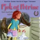 Pjok og Petrine 8 - Den mystiske nabo af Kirsten Sonne Harild