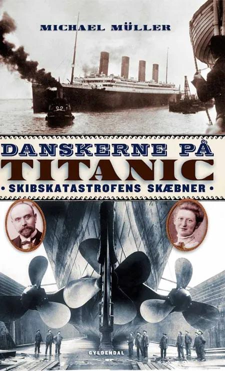 Danskerne på Titanic af Michael Müller