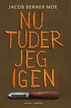 Nu tuder jeg igen af Jacob Berner Moe