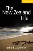 The New Zealand File af Richard MacAndrew