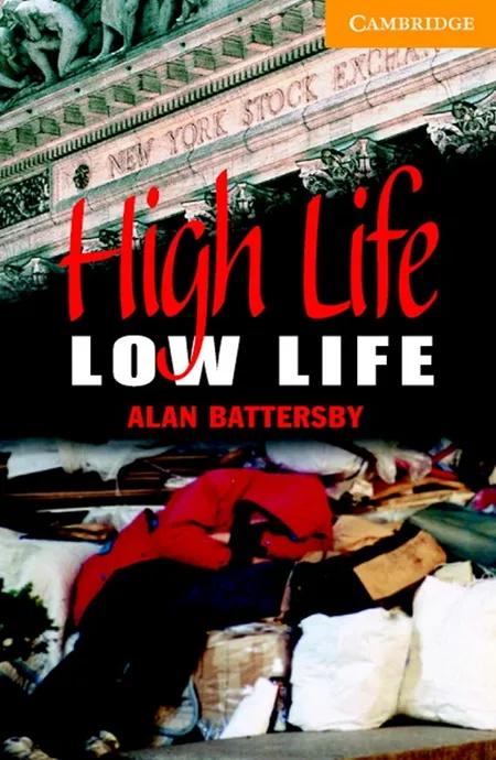 High Life, Low Life af Alan Battersby
