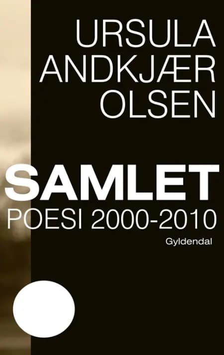 Samlet af Ursula Andkjær Olsen