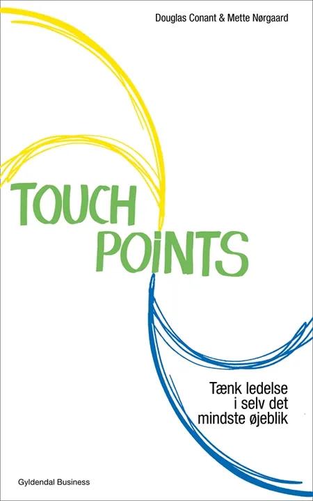 TouchPoints af Douglas R. Conant