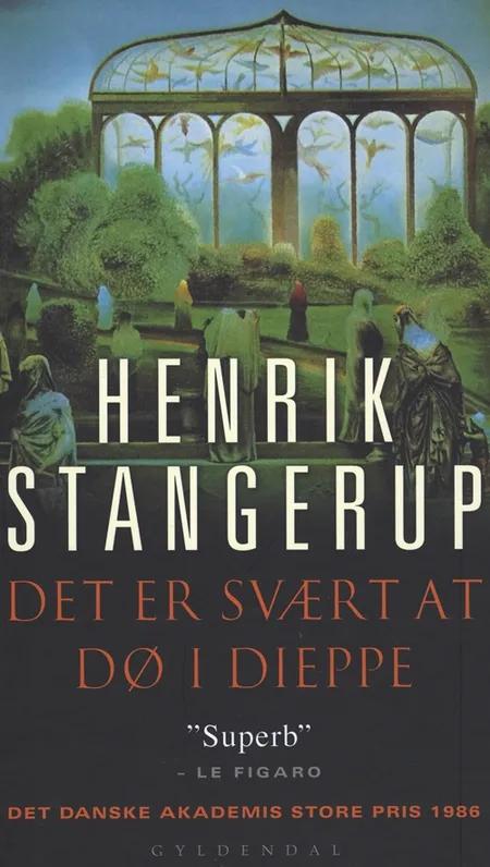 Det er svært at dø i Dieppe af Henrik Stangerup