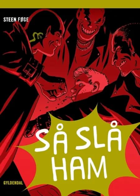 Så slå ham! af Steen Føge