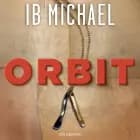 Orbit af Ib Michael