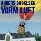Varm Luft af Anders Bodelsen