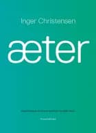 Æter af Inger Christensen