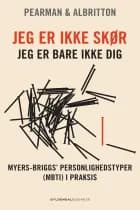 Jeg er ikke skør - jeg er bare ikke dig! af Roger R. Pearman og Sarah C. Albritton