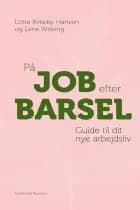 På job efter barsel af Lene Wissing og Lotte Kirkeby Hansen