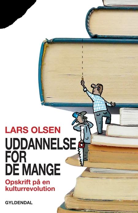 Uddannelse for de mange af Lars Olsen
