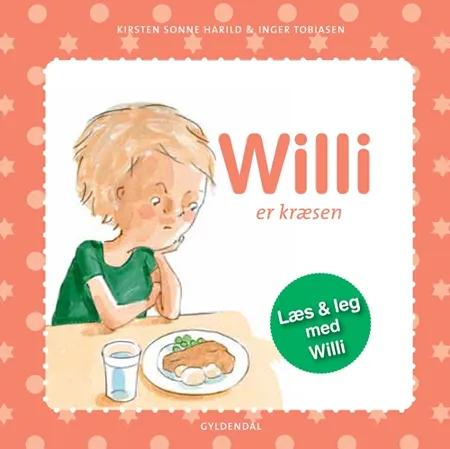 Willi er kræsen af Kirsten Sonne Harild