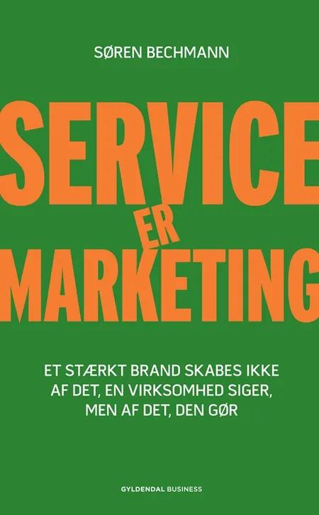 Service er marketing af Søren Bechmann