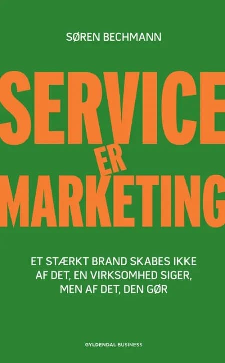 Service er marketing af Søren Bechmann