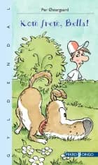 Kom frem, Bella! af Per Østergaard