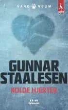 Kolde hjerter af Gunnar Staalesen