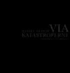 Via katastroferne af Daniel Dencik