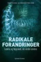 Radikale forandringer af Bolette Christensen, Lars Goldschmidt og Hanne Sundin