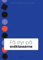Få styr på ordklasserne af Peter Dürrfeld og Jytte Bech Dürrfeld