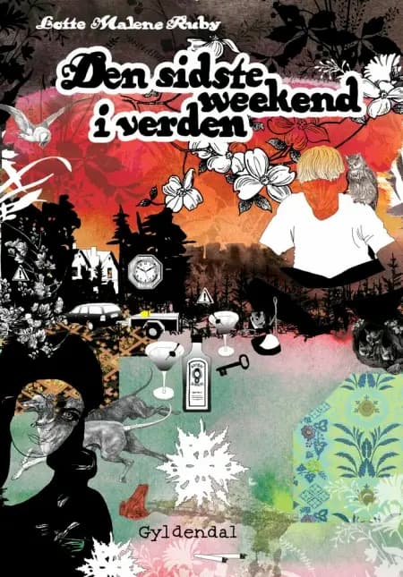 Den sidste weekend i verden af Lotte Malene Ruby