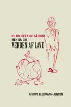 Nu gik det lige så godt ... af Uffe Ellemann-Jensen