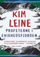 Profeterne i Evighedsfjorden af Kim Leine