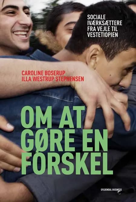 Om at gøre en forskel af Illa Westrup Stephensen