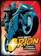 Orion - terror i lufthavnen af Benni Bødker