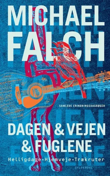 Dagen & vejen & fuglene af Michael Falch