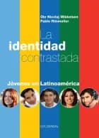 La identidad contrastada af Pablo Riismøller og Ole Mikkelsen