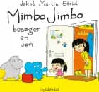 Mimbo Jimbo besøger en ven af Jakob Martin Strid