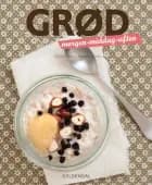 GRØD af Gitte Heidi Rasmussen