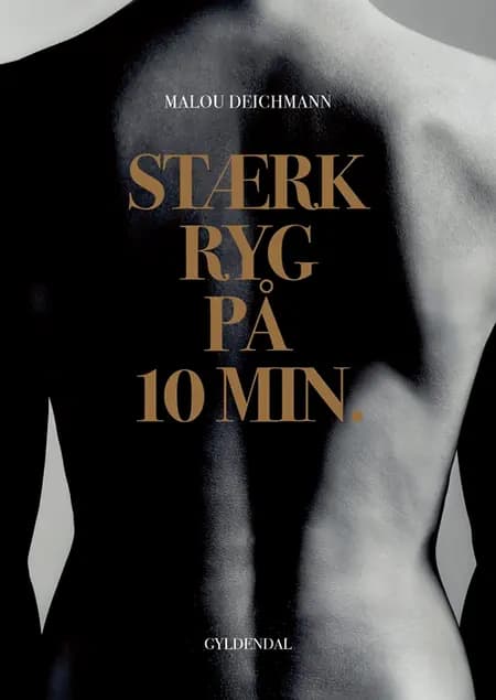 Stærk ryg på 10 min. af Malou Deichmann