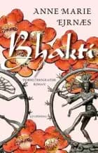 Bhakti af Anne Marie Ejrnæs