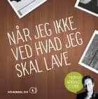 Når jeg ikke ved hvad jeg skal lave af Thomas Winding