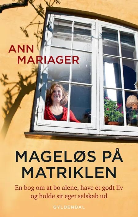 Mageløs på matriklen af Ann Mariager