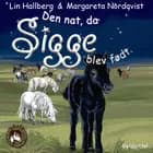 Sam og Sigge 2 - Den nat, da Sigge blev født. af Lin Hallberg