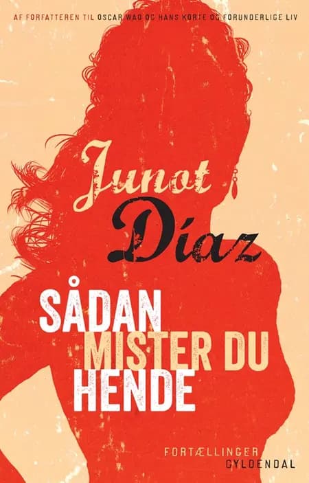 Sådan mister du hende af Junot Díaz