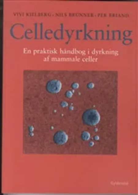 Celledyrkning af Vivi Kielberg