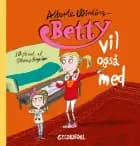 Betty vil også med af Alberte Winding og Rasmus Bregnhøi