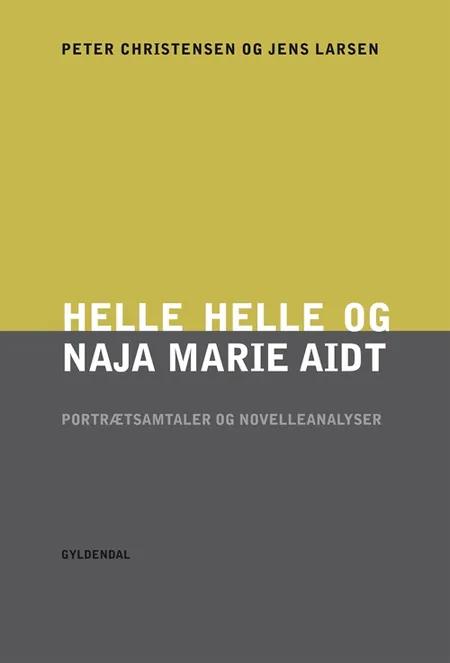 Helle Helle og Naja Marie Aidt af Peter Christensen